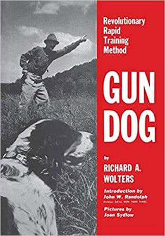 Gun Dog: Revolutionary Rapid Training Method
